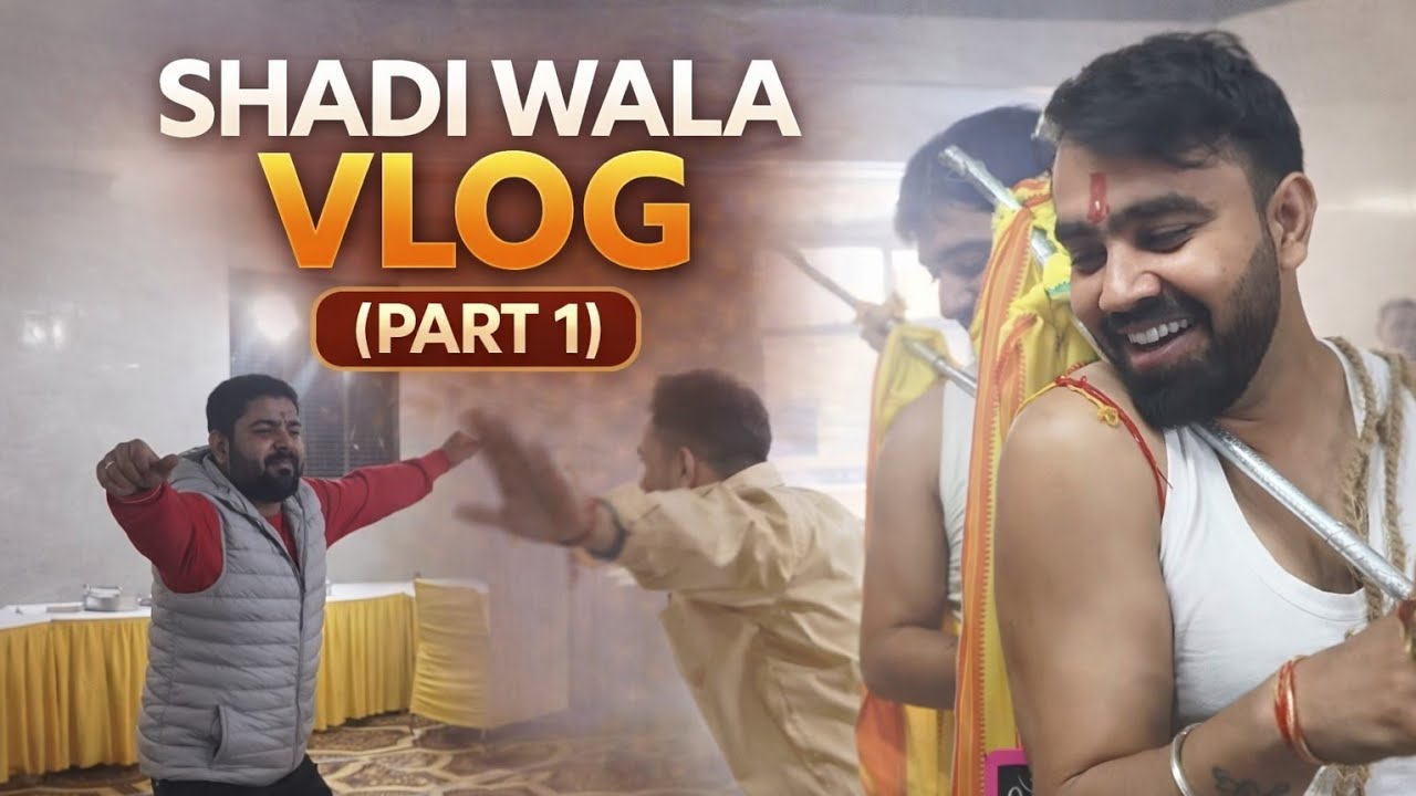 Vlog 13: Shaadi Wale Vlog Ka Part 1🤩