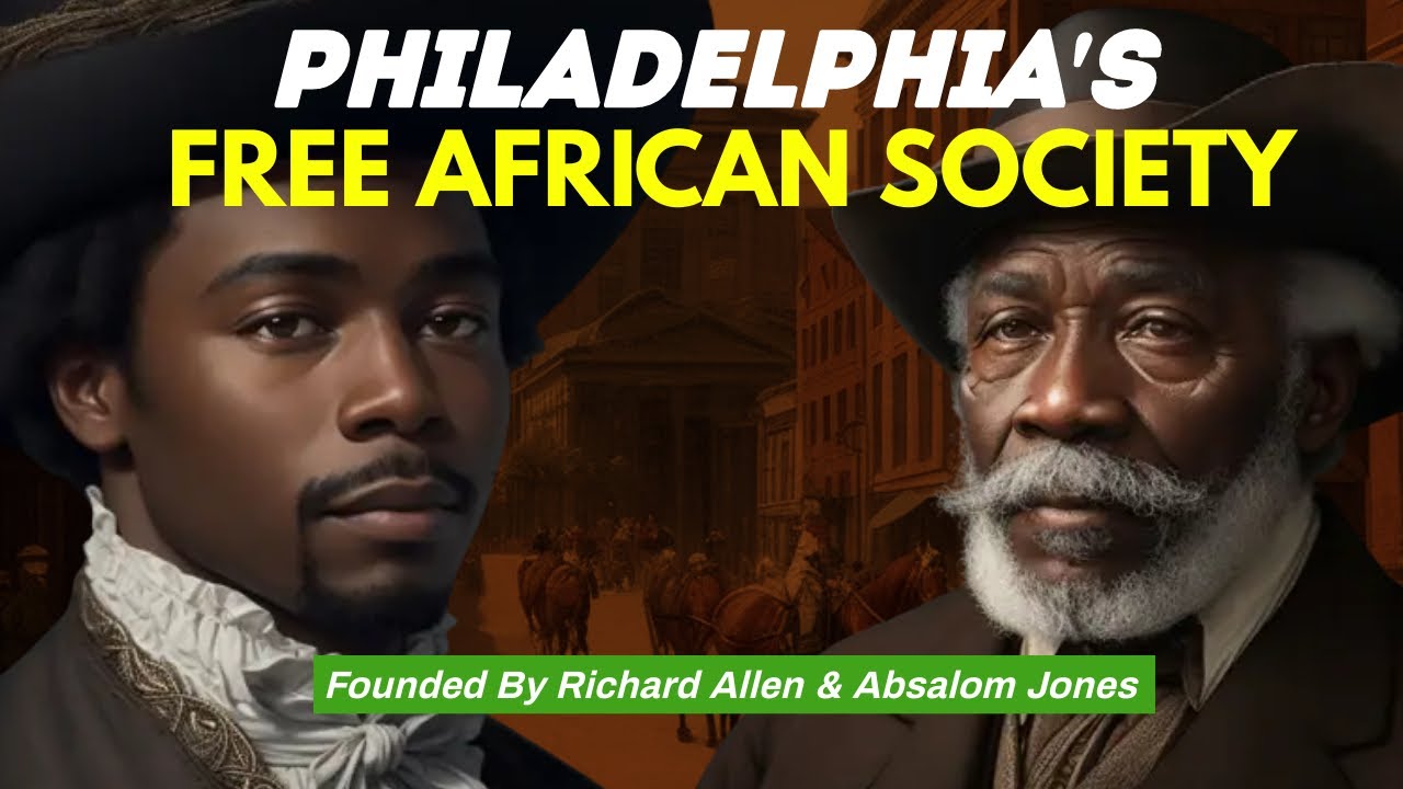 The 1787 Free African Society of Philadelphia