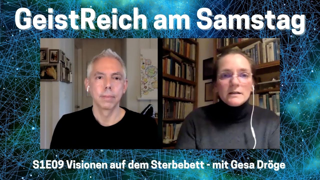 Visionen auf dem Sterbebett - mit Gesa Dröge S1E09