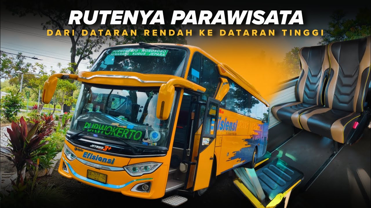 PERJALANAN DENGAN VIEW PEGUNUNGAN | EFISIENSI E399 • BISNIS CLASS | JEPARA - PURWOKERTO VIA WONOSOBO