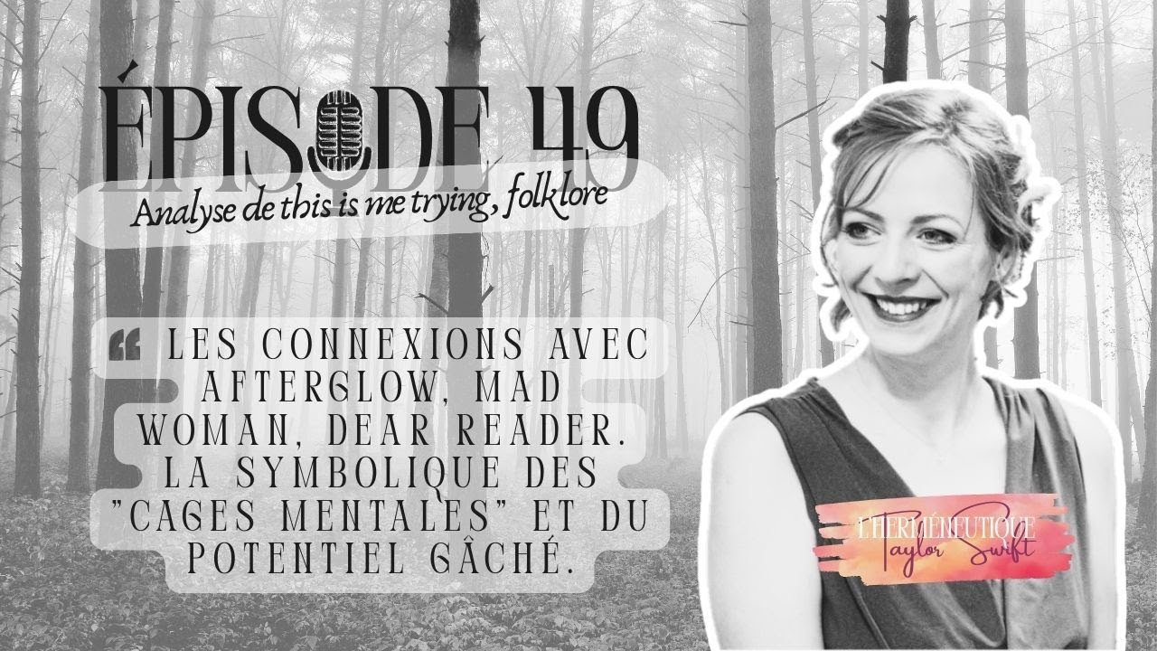 #49 This is me trying, quand essayer devient un acte de courage – L'herméneutique Taylor Swift