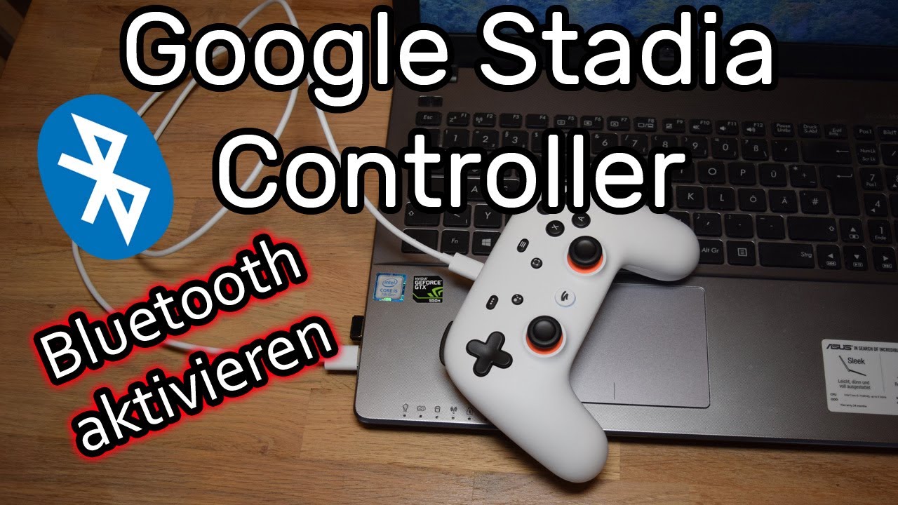 Bluetooth aktivieren beim Google Stadia Controller + Verbindung mit Windows und Steam