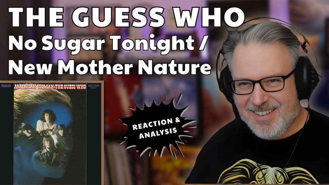 Реакция классического композитора на THE GUESS WHO: No Sugar Tonight / The New Mother Nature | Эп...