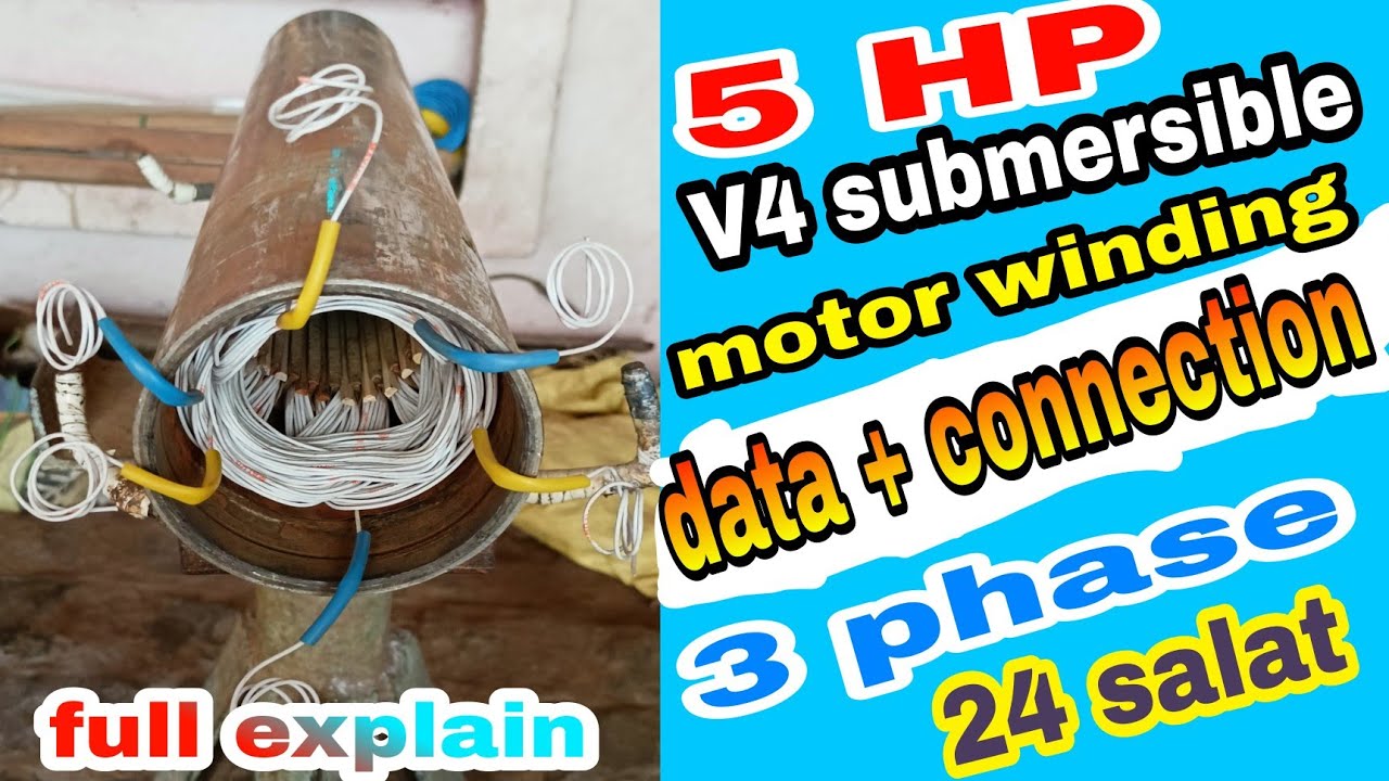 V4 5 HP submersible motor winding  V4 submersible motor winding V4 3 phase submersible motor winding