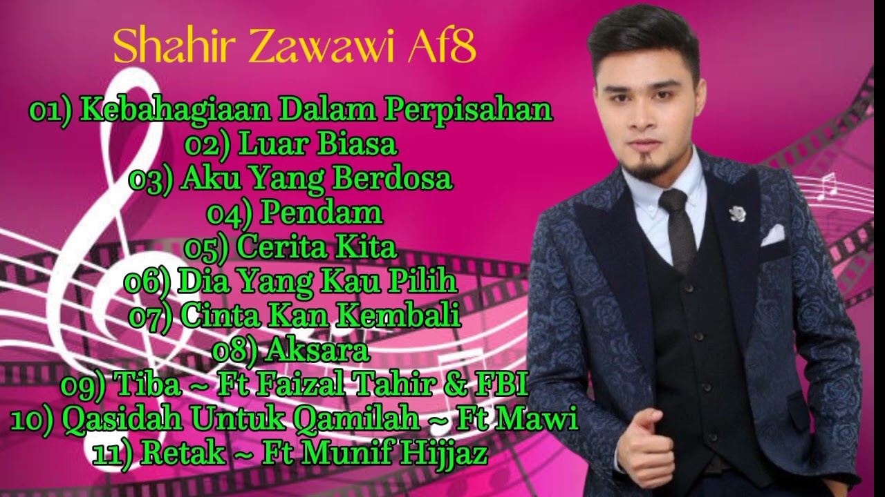 Full Album SINGLE SHAHIR ZAWAWI AF8🎤