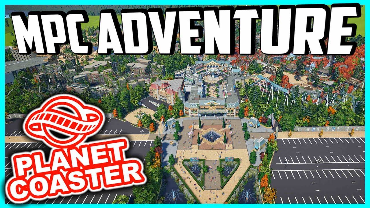 MPC Adventures - Unnormal realistisch!! | PARKTOUR - Planet Coaster
