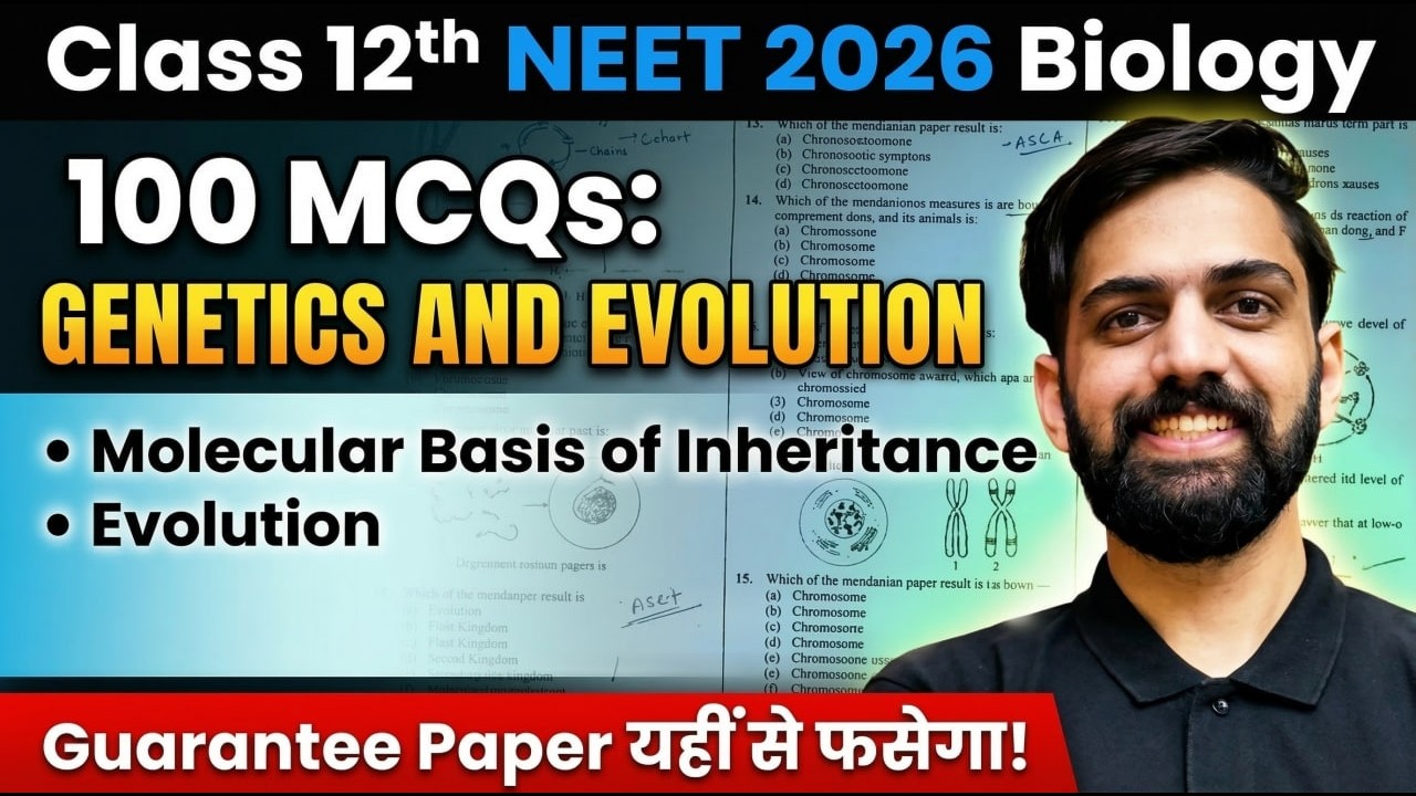 100 MCQs Genetics & Evolution for NEET 2026 | Guaranteed Questions 🔥 NEET 2026 Biology Practice