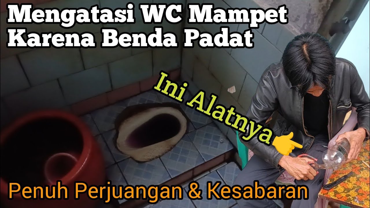 Cara Mengatasi WC Mampet Karena Benda Padat ‼️