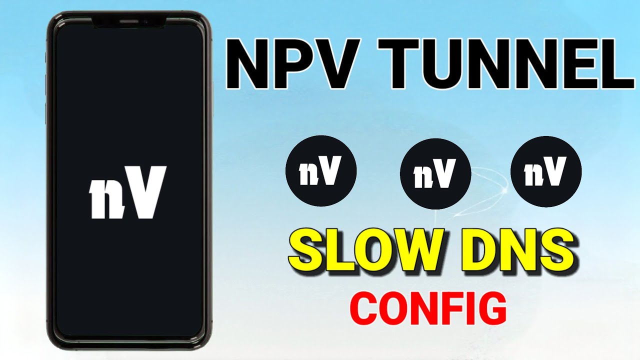 How to Use NPV Tunnel VPN with SSH Slow DNS for Better Online Security
