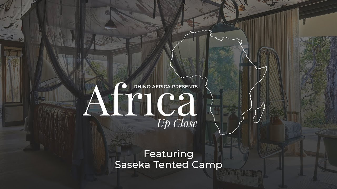 Africa Up Close Episode 3: Saseka Tented Camp - Thornybush Game Reserve
