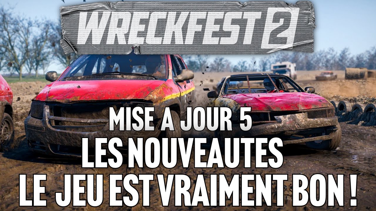 WRECKFEST 2 | MISE A JOUR 5 | LE JEU EST VRAIMENT BON !!