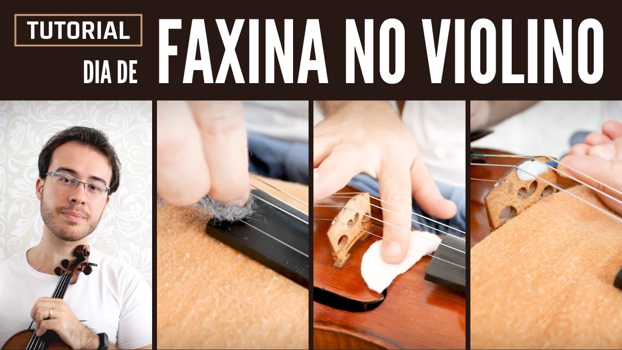 COMO LIMPAR SEU VIOLINO PASSO-A-PASSO | FAXINA GERAL E POLIMENTO