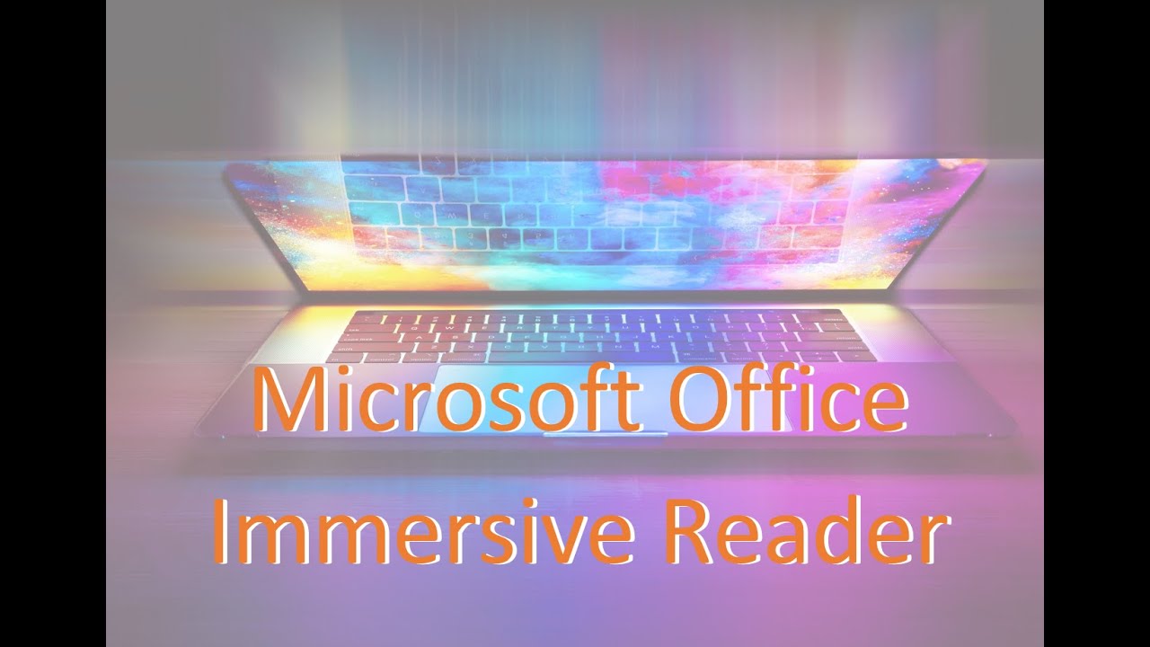 How to use Immersive Reader - Office365