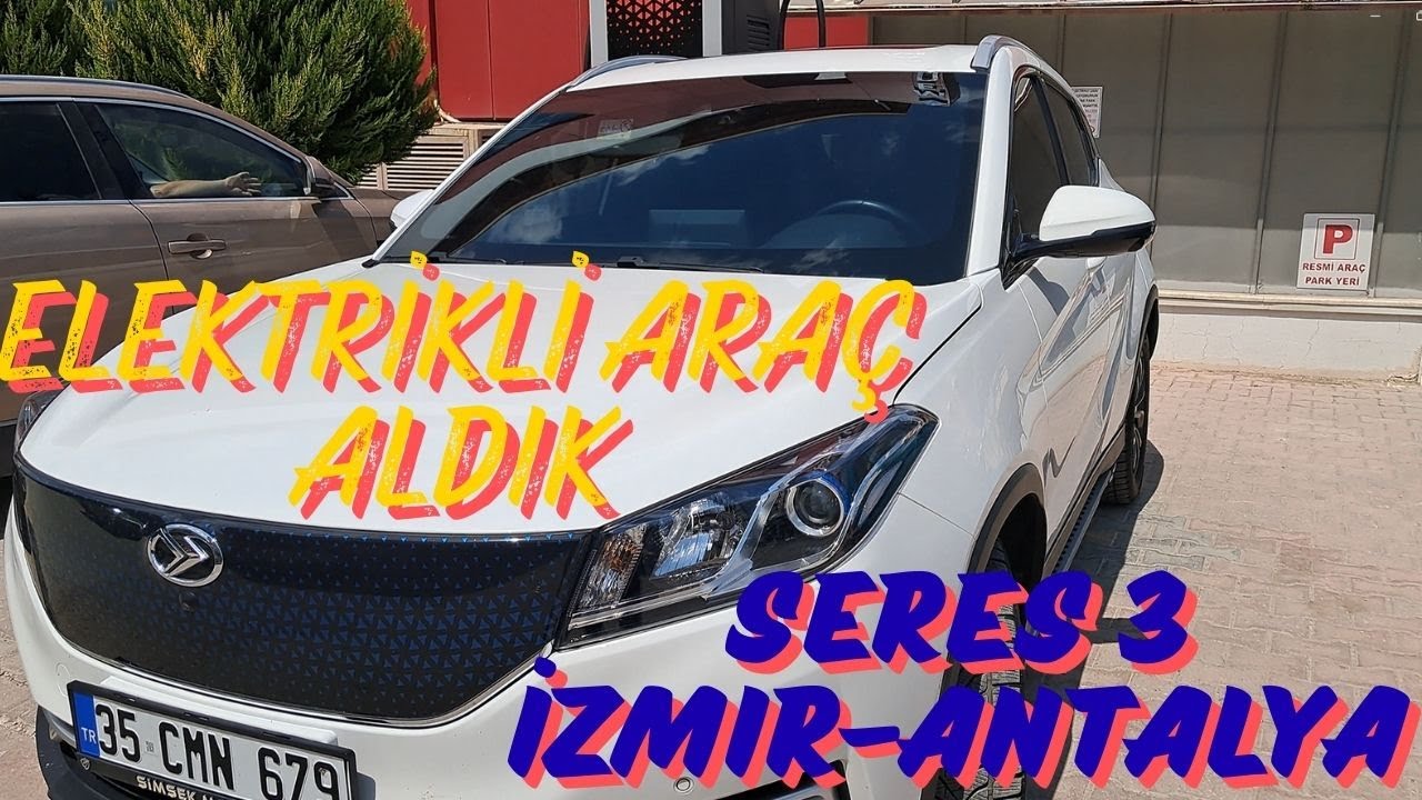 ELEKTRİKLİ ARAÇ ALMAYA GİTTİK|#seres3  |İZMİR-MANAVGAT KAÇ LİRA YAKTIK| #vlog#elektrikliotomobil