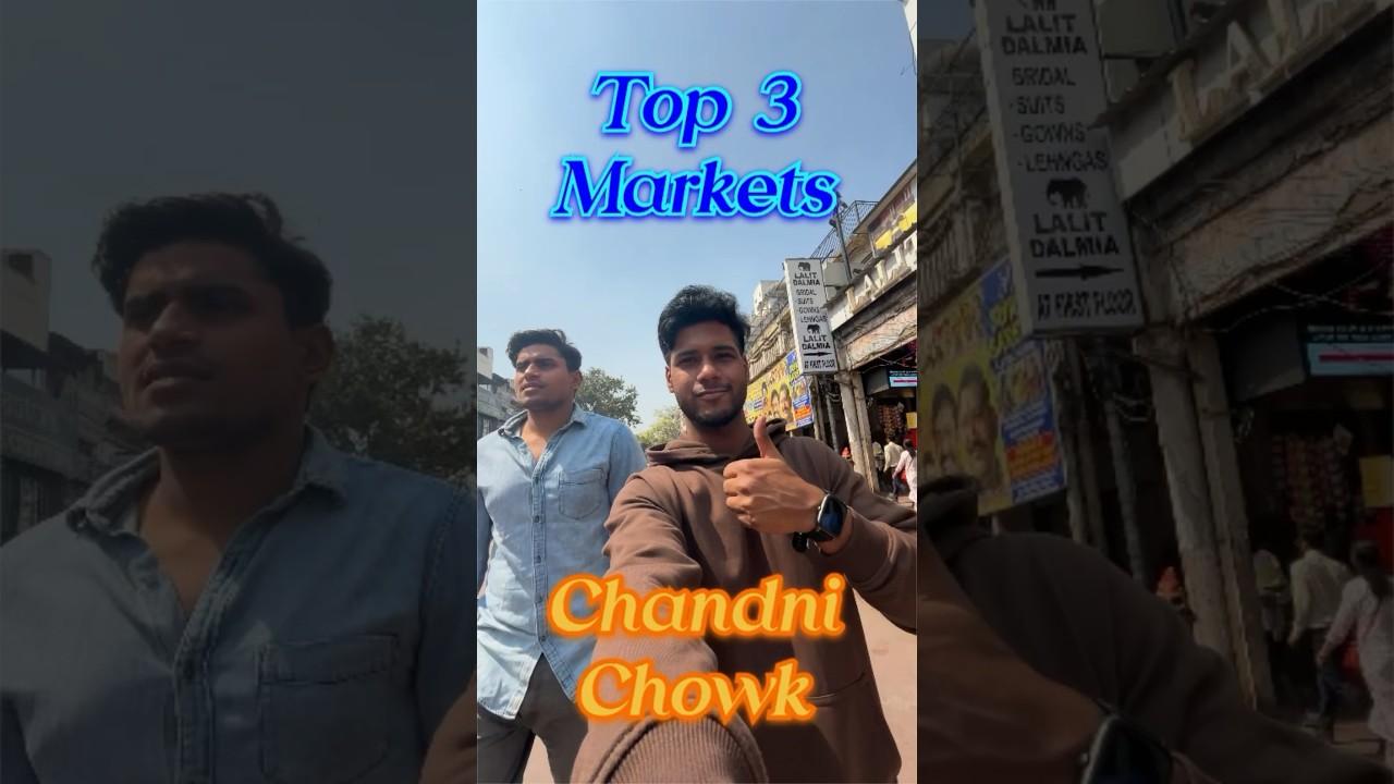 TOP 3 MARKETS IN CHANDNI CHOWK😍 I MINIVLOG DAY 15 #shorts