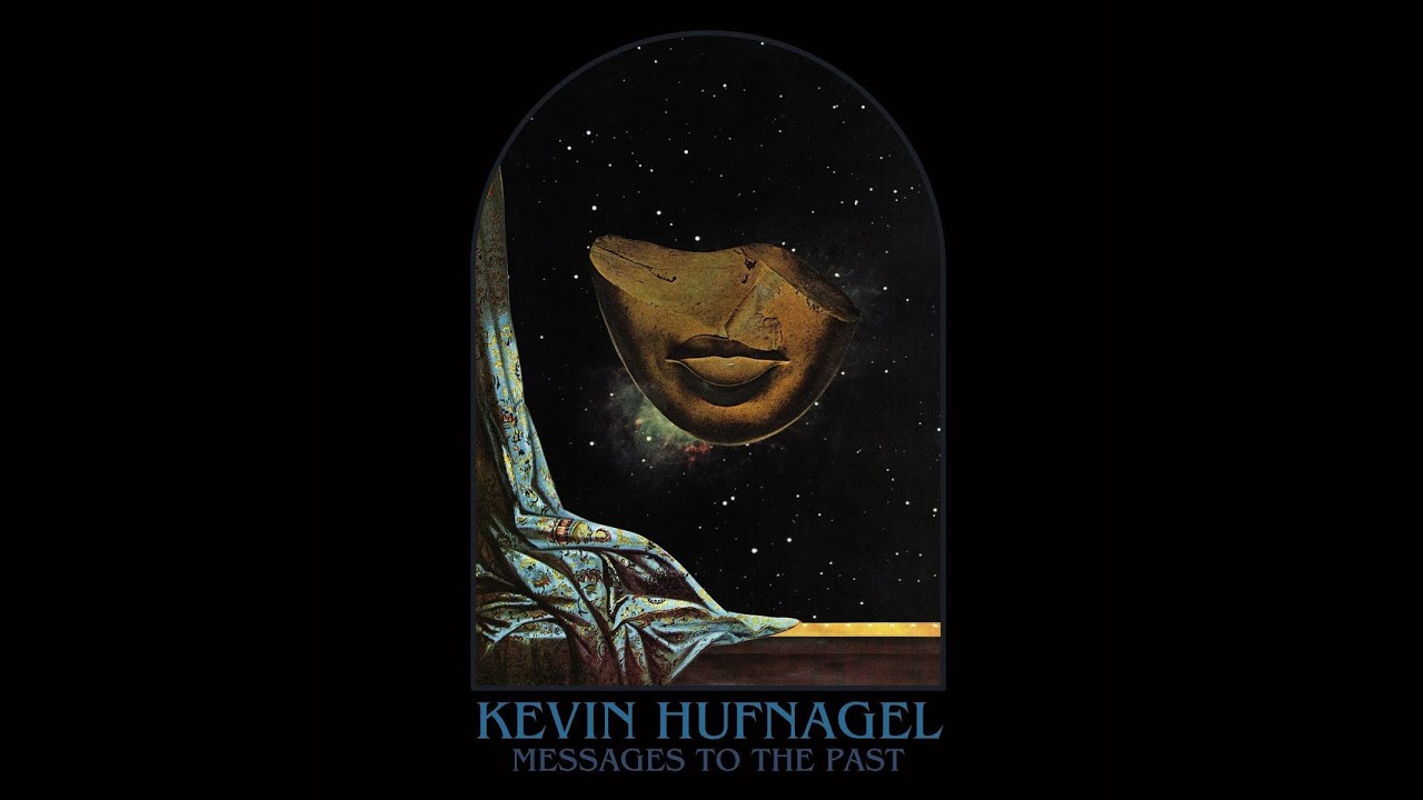 Kevin Hufnagel &ndash; Messages To The Past - Full Album Vinyl