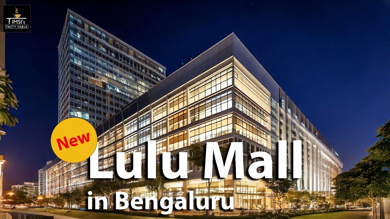 Episode:1, Lulu Mall Bengaluru | Bangalore's Largest HyperMarket | Mini Wonderla | Global Mall | 4 K