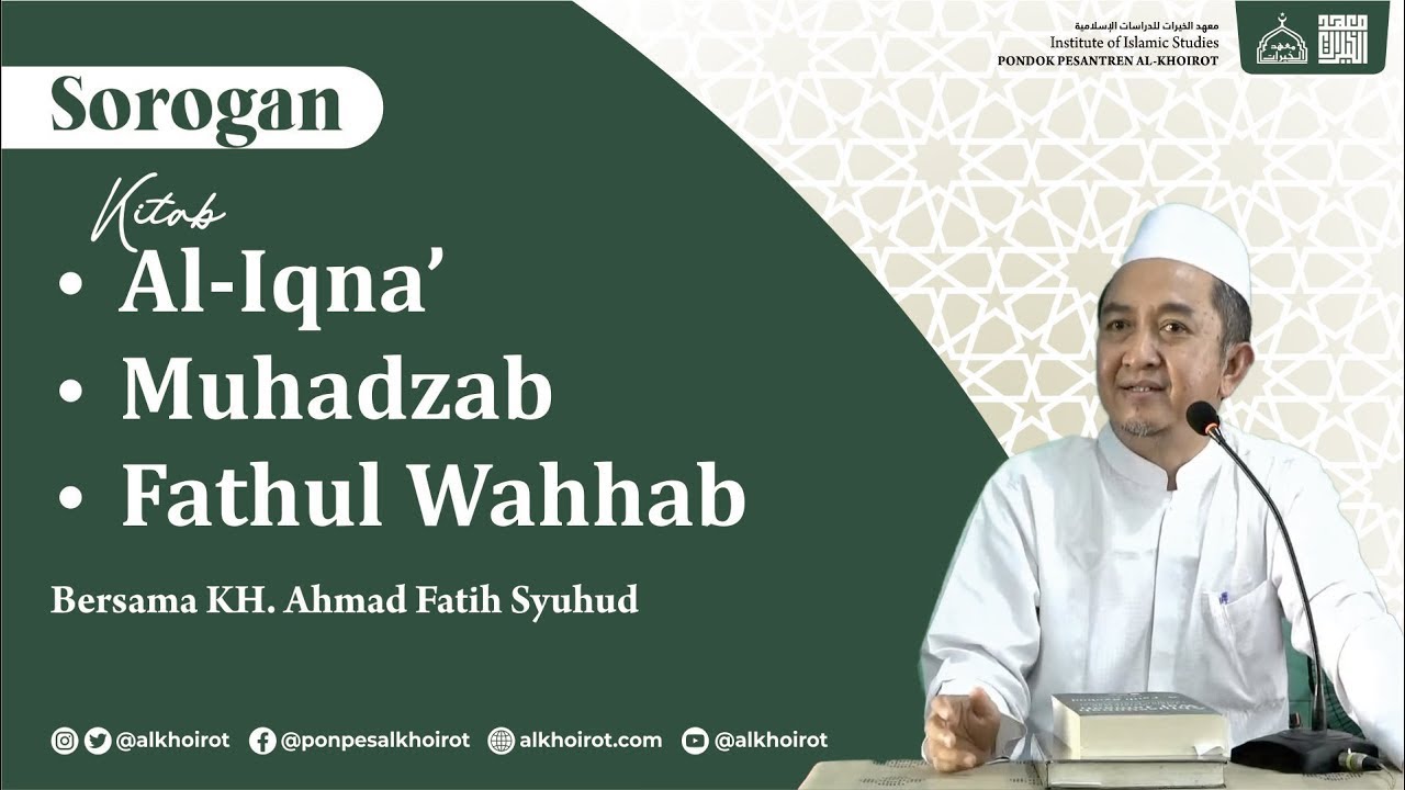 🔴 LIVE |  Kajian Sorogan Kitab Iqna', Muhadzab & Fathul Wahhab (30/10/2025)