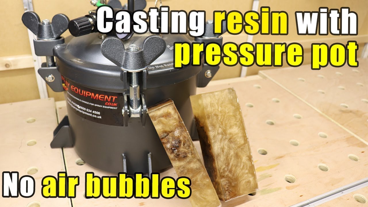 Casting resin with pressure pot - resin casting with no air bubbles - Resin Tutorial