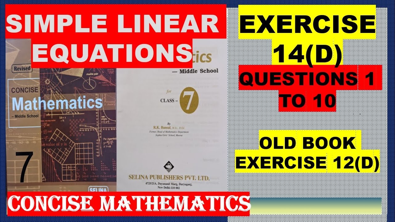 SIMPLE LINEAR EQUATIONS EXERCISE 14(D) QUESTIONS  1 TO 10.