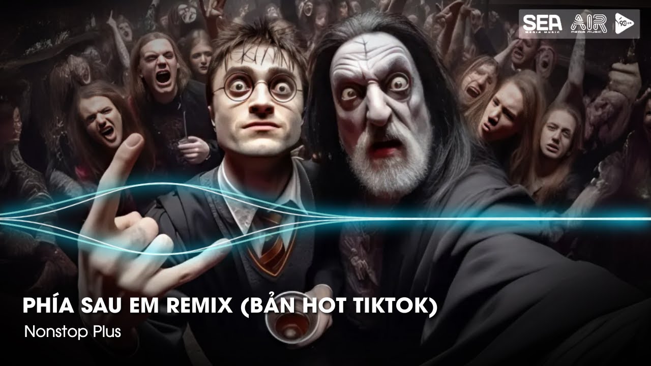 Nonstop TikTok 2025 - Ph&iacute;a Sau Em Remix (Bản Hot TikTok) - Nhạc Remix Hot TikTok 2025