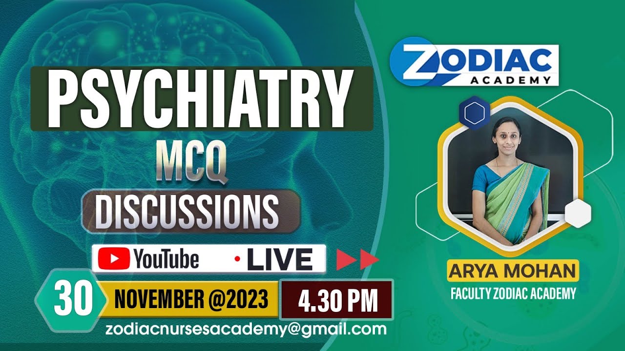 PSYCHIATRY MCQ DISCUSSIONS-2023 - Zodiac Academy