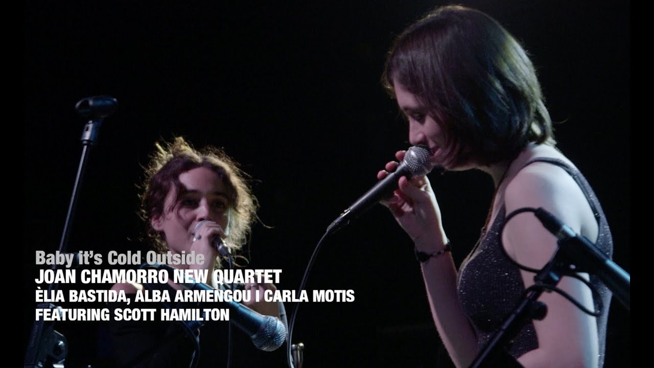 2019 baby it's cold outside JOAN CHAMORRO, ÈLIA BASTIDA, ALBA ARMENGOU, CARLA MOTIS, SCOTT HAMILTON