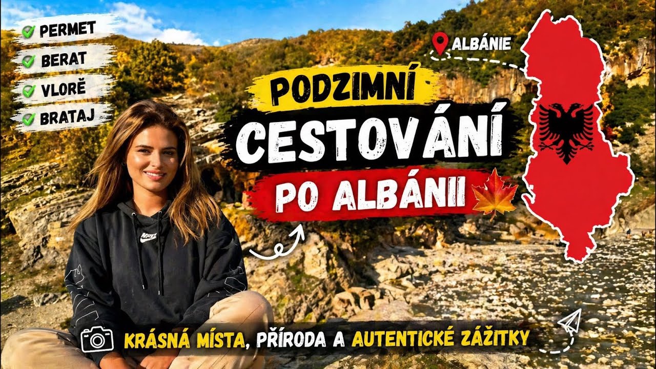 Podzimní cesty po Albánii 🇦🇱🍁