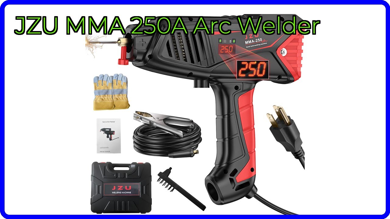 REVIEW (2026): JZU MMA 250A Arc Welder. ESSENTIAL details.