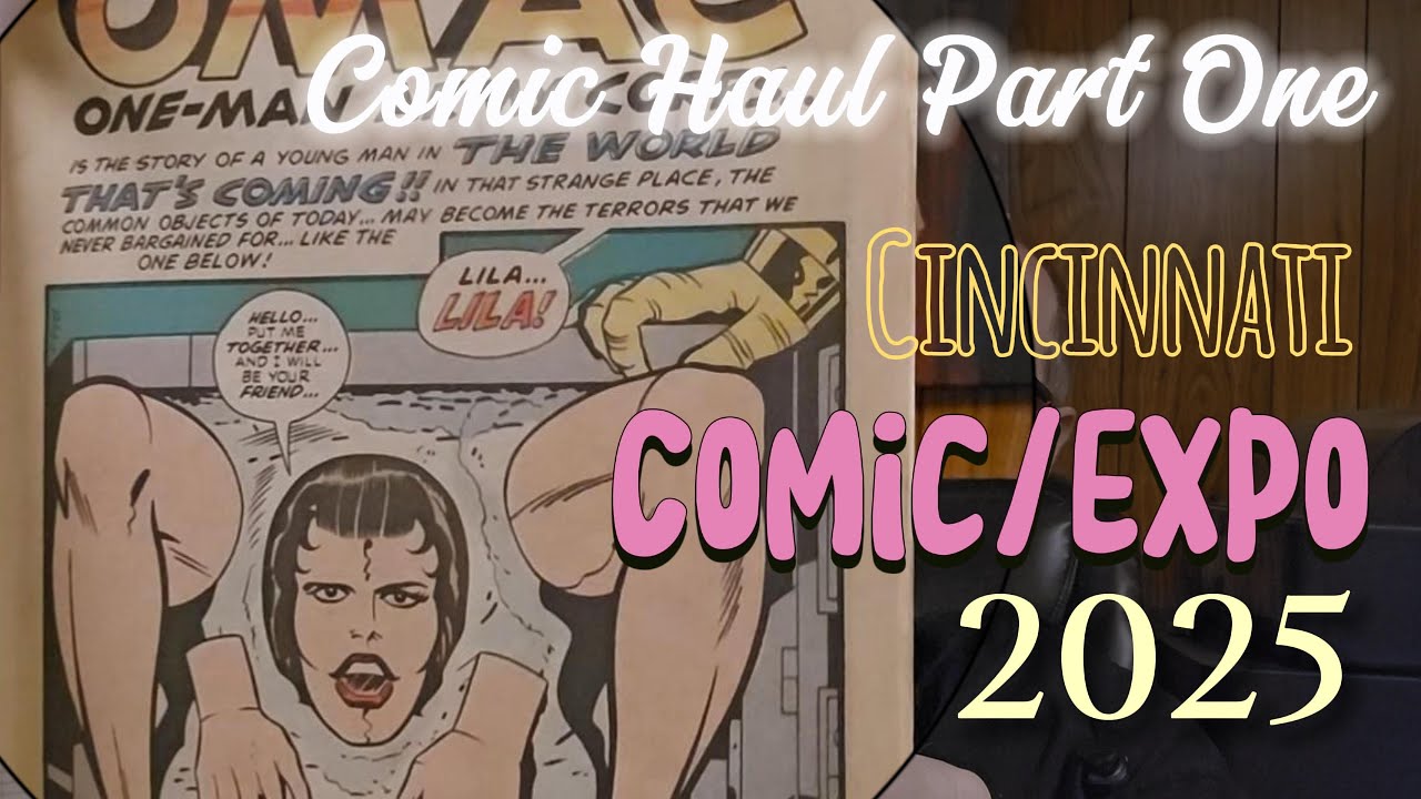 Comic Book Haul Part One from Cincinnati Comic/Expo 2025