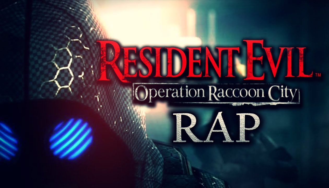 RESIDENT EVIL: OPERATION RACCOON CITY RAP 