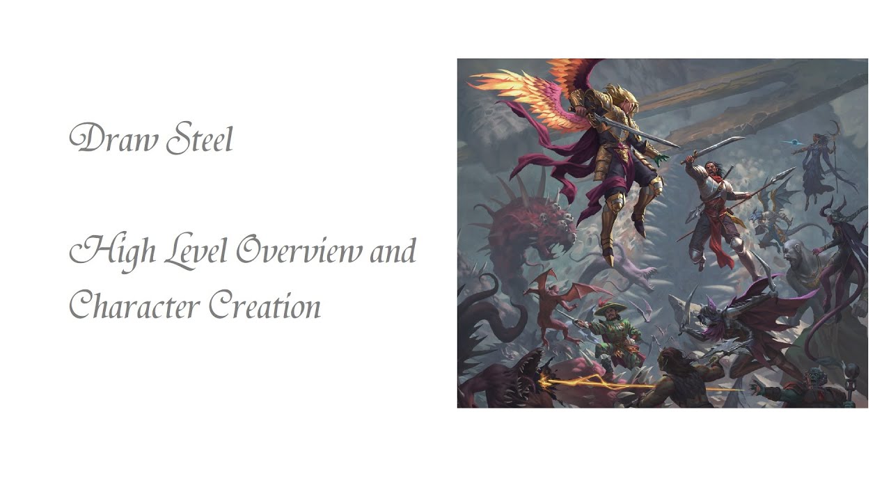 Draw Steel - High Level Overview and Character Creation