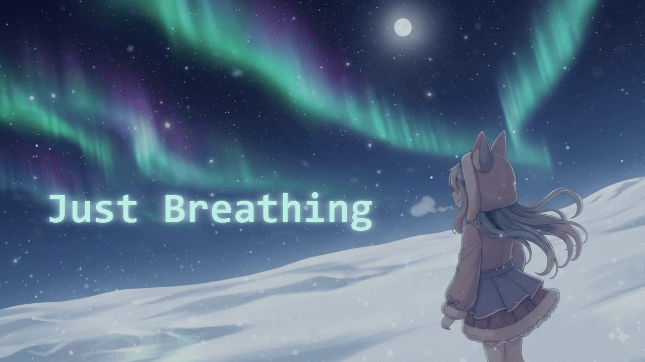 Just Breathing - Moruunya P