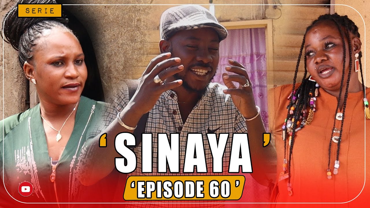 🚨SINAYA - EPISODE 60 - FILM SERIE LONG METRAGE MALIEN EN BAMBARA ( 2025 )