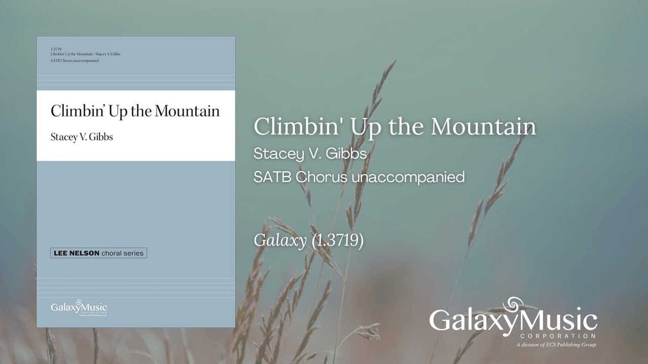 Climbin' Up the Mountain by Stacey V. Gibbs - Still Video