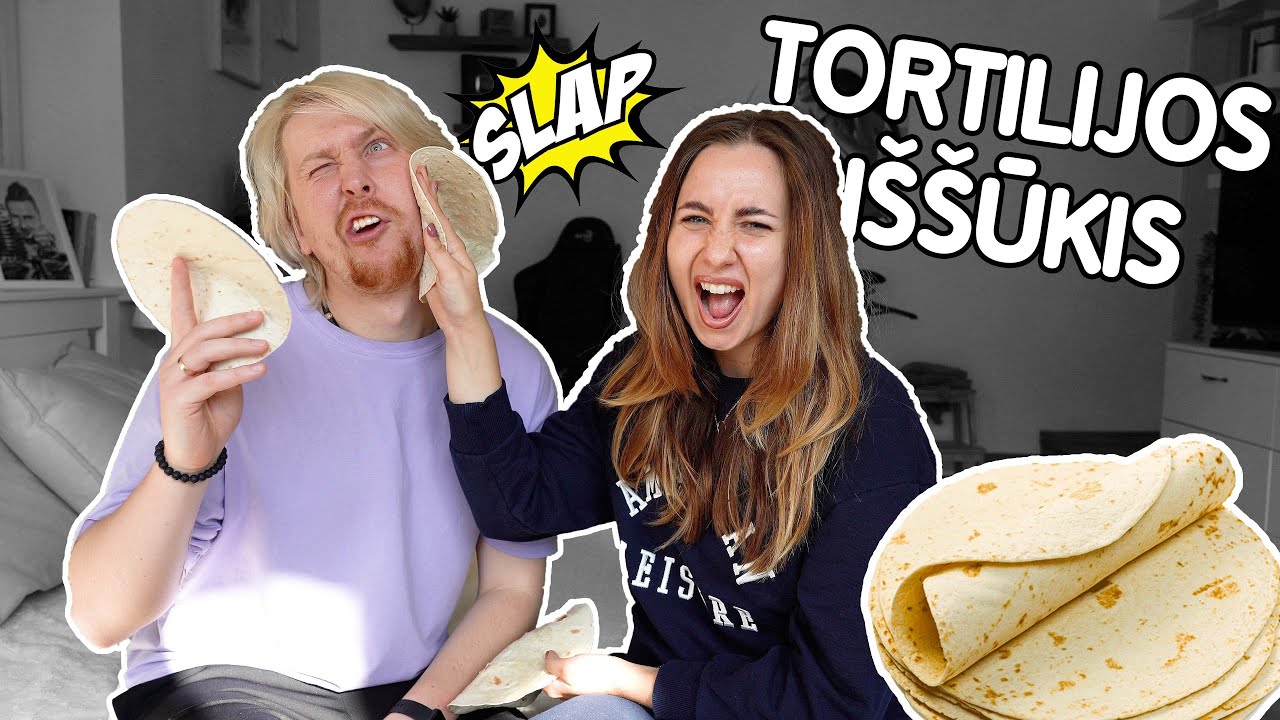 TORTILLA SLAP CHALLENGE  | STIMOMEDIA ir Silvija | Pildyk
