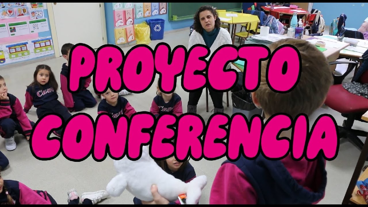 PROYECTO CONFERENCIA INFANTIL CASVI BOADILLA