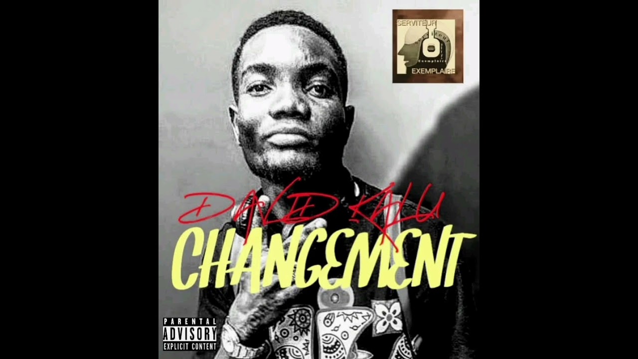 David kalu - changement(Audio musique)