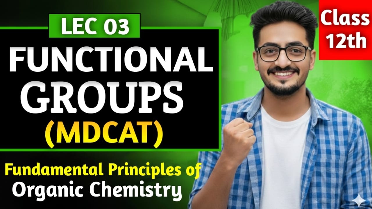Functional groups Fundamental Principles of Organic chemistry MDCAT Lecture 02| MDCAT MCQs