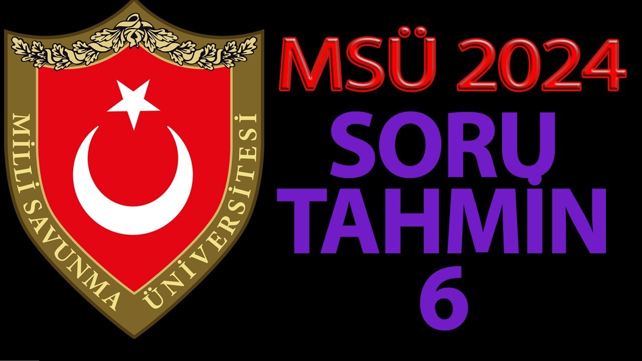 MSÜ 2024 COĞRAFYA SORU TAHMİN-6