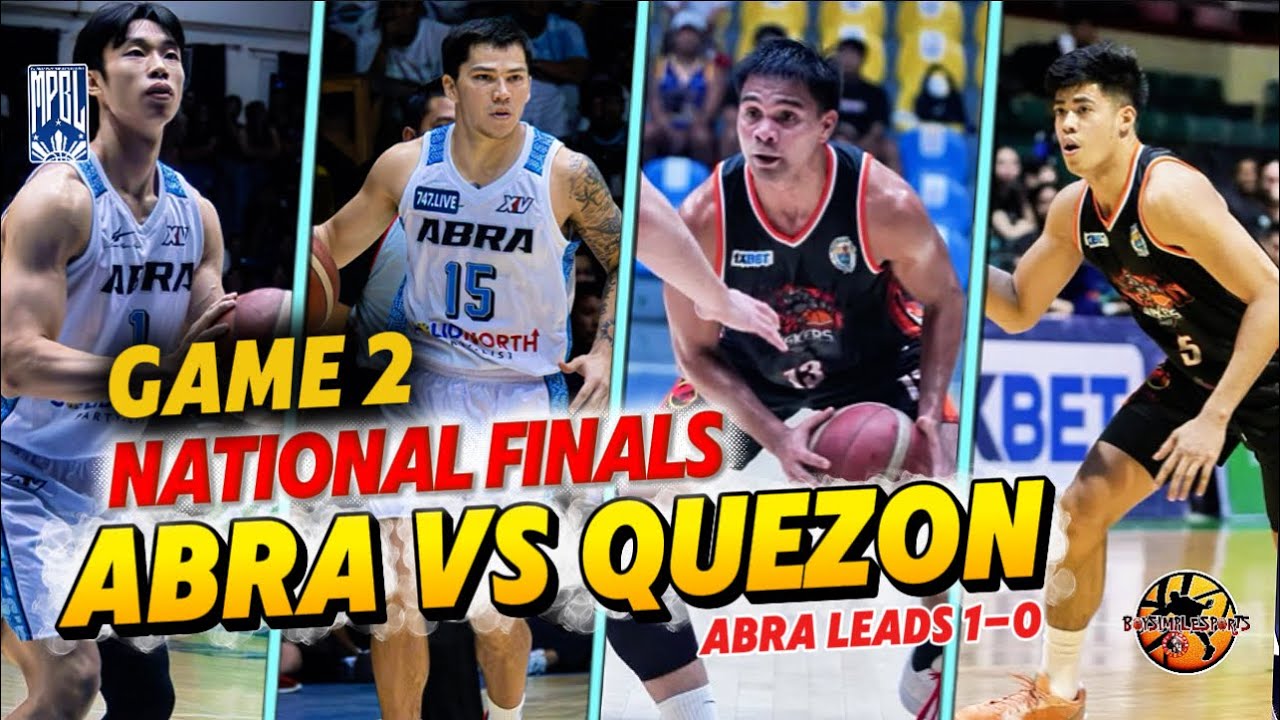 GAME 2 FINALS ABRA VS QUEZON | MPBL NATIONAL FINALS 2025 GAME HIGHLIGHTS 