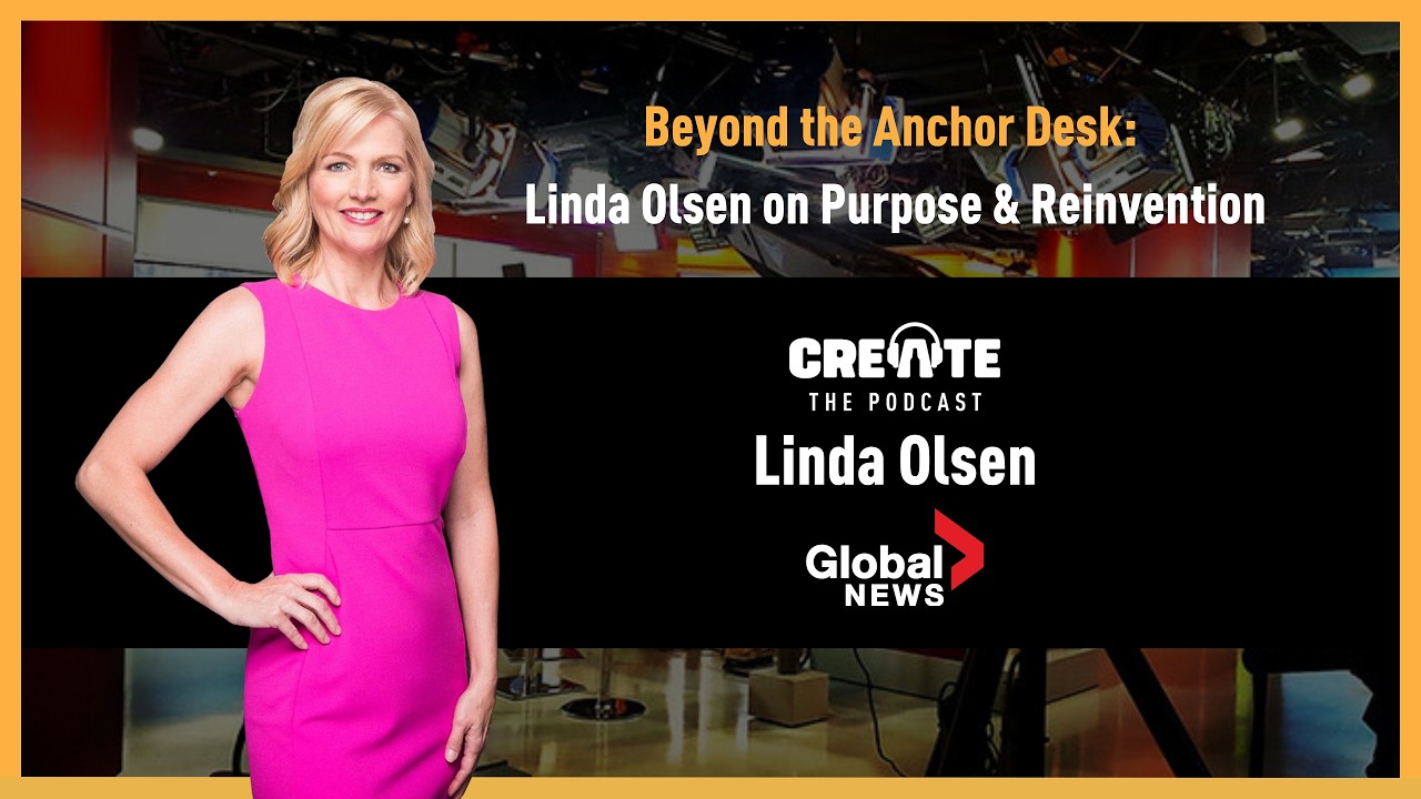 Beyond the Anchor Desk: Linda Olsen on Purpose & Reinvention | CREATE - The Podcast