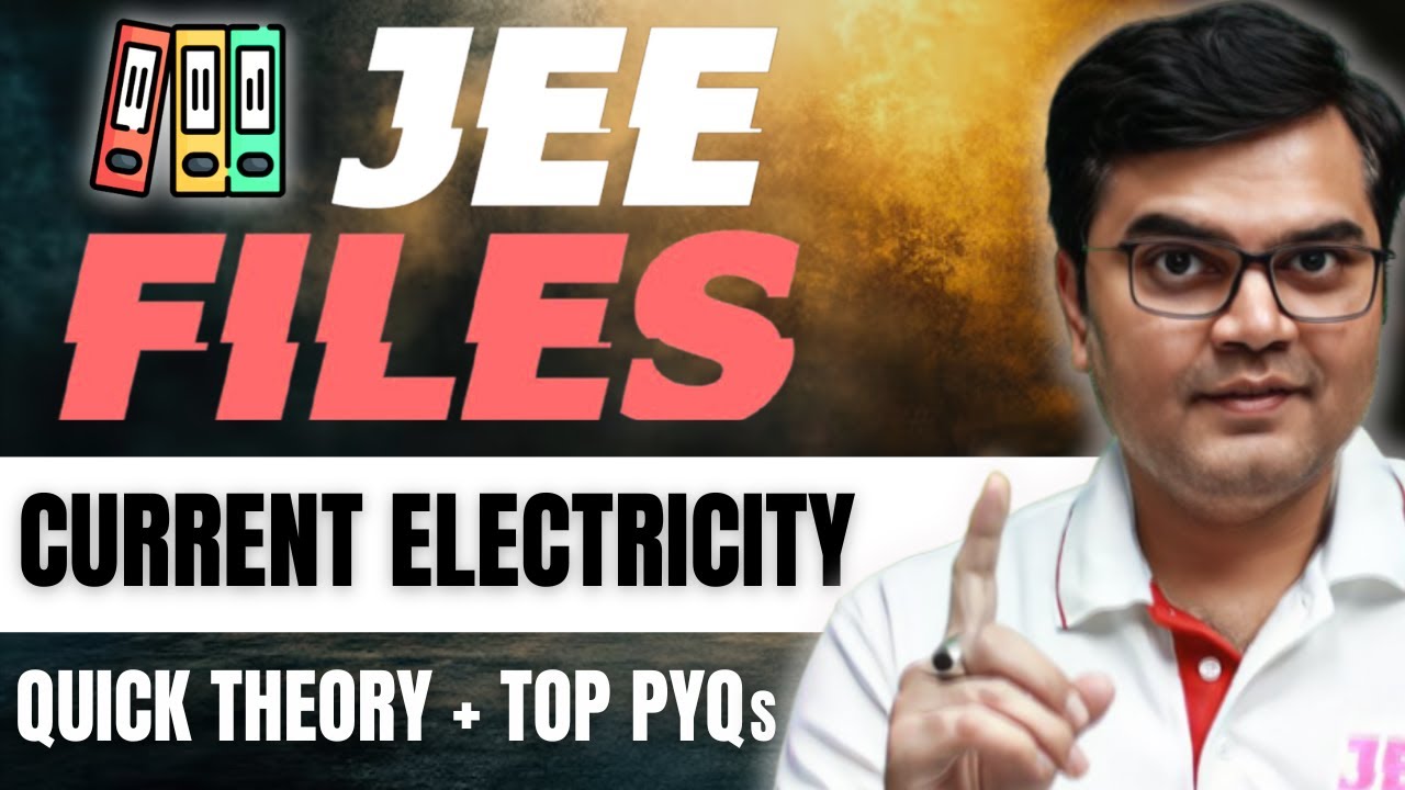 Current Electricity | JEE FILES - Quick Theory + TOP PYQs | JEE 2025 | #jayantnagda #jee2025 #jeepyq
