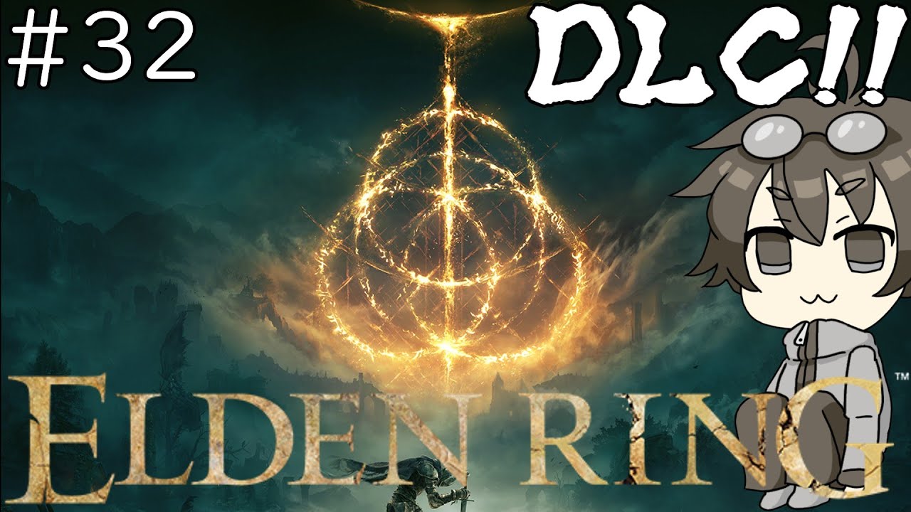 【DLC】#32　影の城再探索！【エルデンリング】
