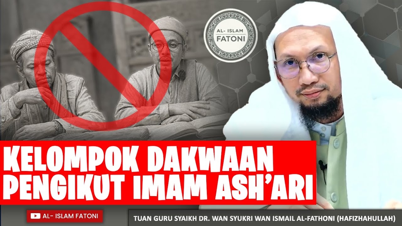 KELOMPOK DAKWAAN PENGIKUT IMAM ASH‘ARI