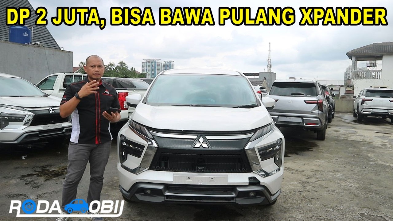 Cukup DP 2 Juta Bisa Bawa Pulang XPANDER | Roda Mobil
