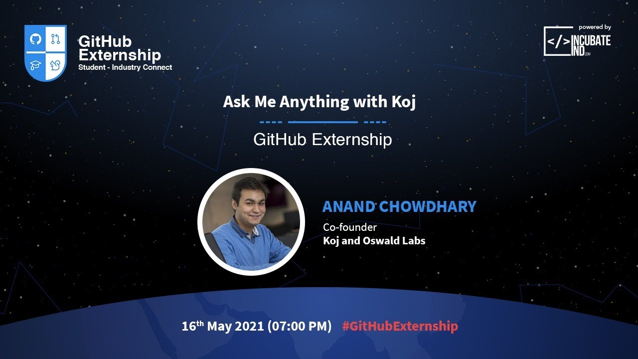 Ask Me Anything On GitHub Externship with Koj.