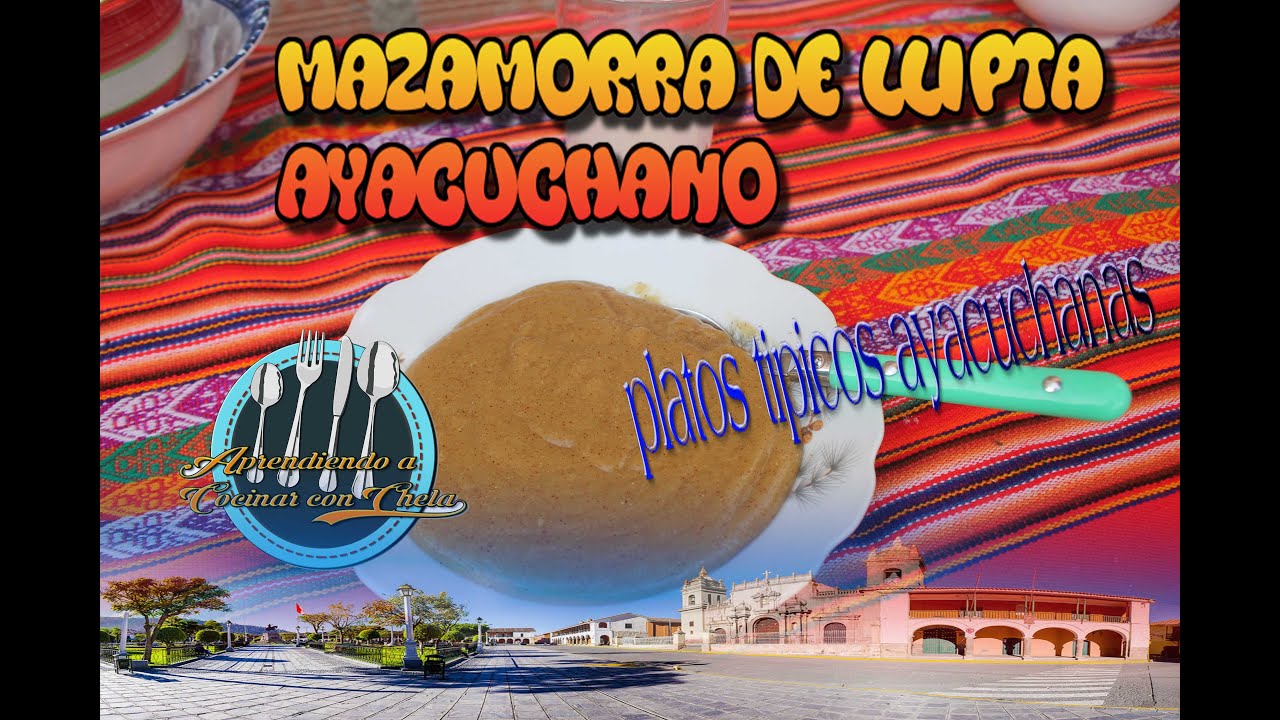 Como Preparar Mazamorra de Llipta Ayacuchano Full HD