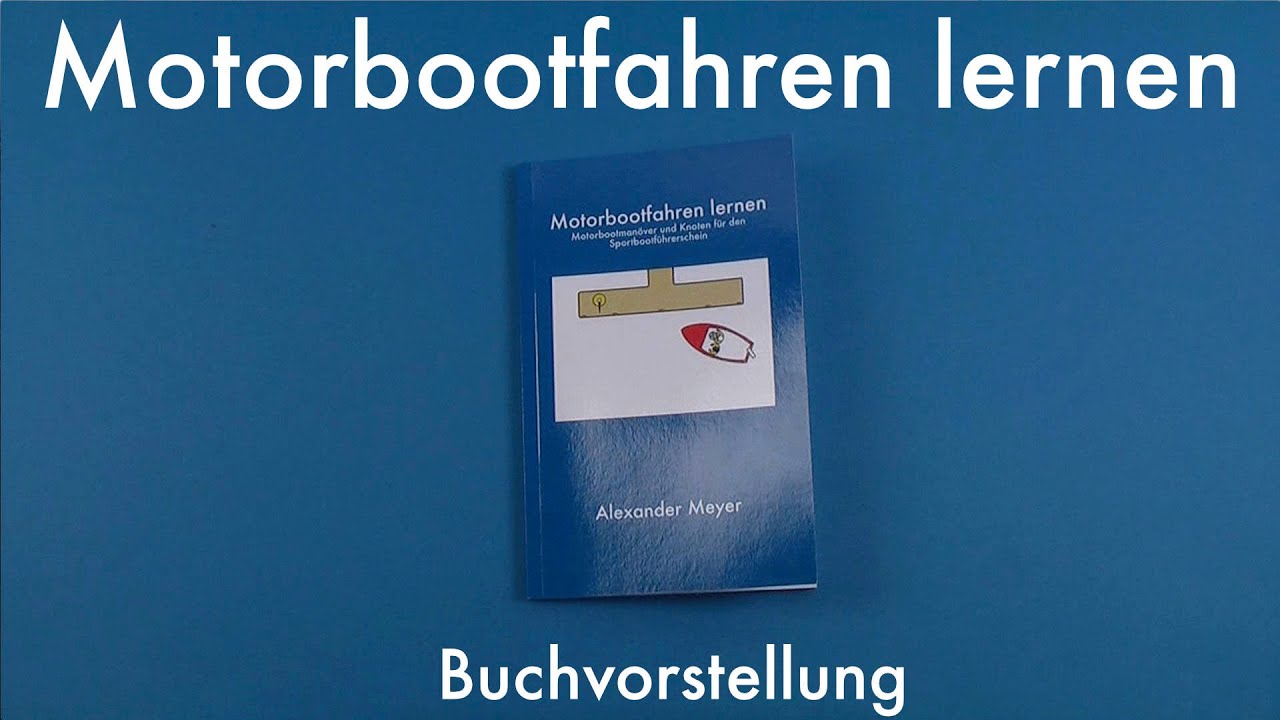 Motorbootfahren lernen | Buchvorstellung