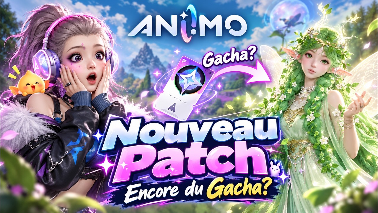 Nouveau patch, encore du GACHA ?  | Aniimo FR